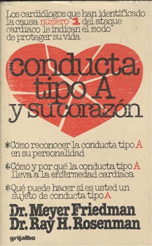 Imagen de archivo de Conducta Tipo "A" Y Su Corazn a la venta por Guido Soroka Bookseller