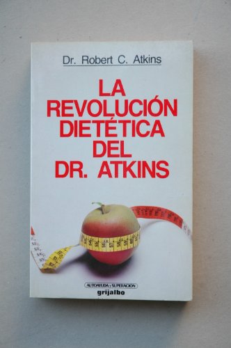 Imagen de archivo de Revolucin diettica del Dr. Atkins, La. a la venta por La Librera, Iberoamerikan. Buchhandlung