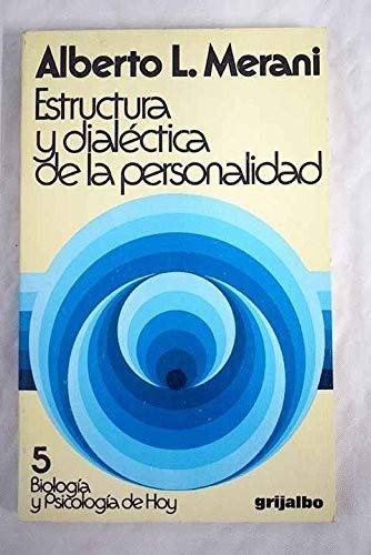 Imagen de archivo de Estructura y Dialectica de la Personalidad. 5 Biologia y Psicologia de Hoy a la venta por Librera 7 Colores