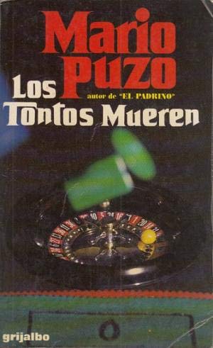 9788425310799: Los Tontos Mueren