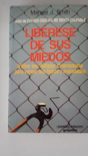 Beispielbild fr Liberese De Sus Miedos/Kicking the Fear Habit (Spanish Edition) zum Verkauf von ThriftBooks-Atlanta