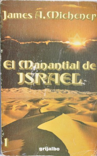 El Manantial De Israal (Vols 1 & 2) (9788425312083) by James A. Michener