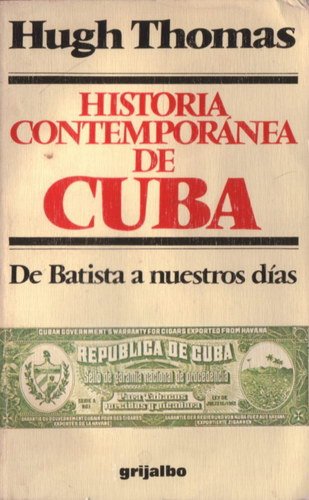 9788425314162: HISTORIA CONTEMPORANEA DE CUBA. De batista a nuestros dias