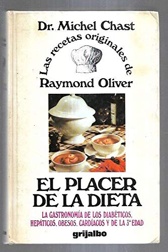Beispielbild fr El Placer de la Dieta zum Verkauf von Hamelyn