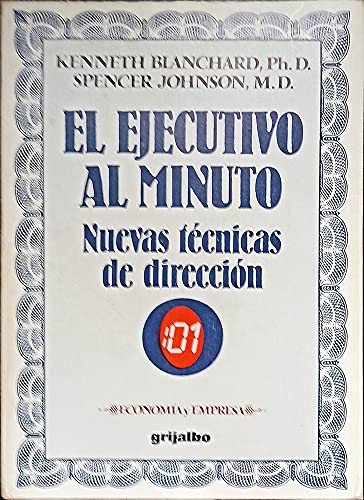 9788425314636: El Ejecutivo al Minuto: Nuevas Tcnicas de Direccin (Spanish Edition)