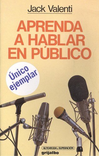 9788425314995: Aprenda a Hablar En Publico/Speak Up With Confidence (Spanish Edition)