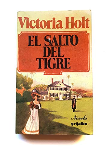 Stock image for El Salto Del Tigre/the Spring of the Tiger Plaidy, Jean for sale by VANLIBER