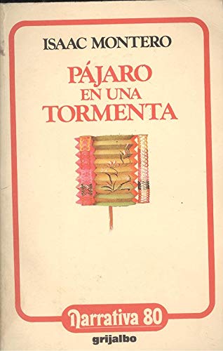 9788425315299: Pájaro en una tormenta (Narrativa 80) (Spanish Edition)