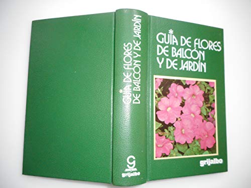 Stock image for Gua de flores de balcn y de jardn for sale by medimops