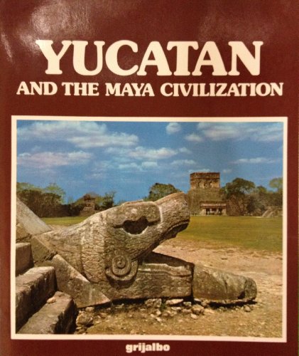 Imagen de archivo de Yucatan and the Maya Civilization a la venta por COLLINS BOOKS