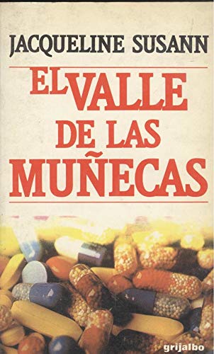 El Valle De Las Munecas/Valley of the Dolls (Spanish Edition) (9788425317040) by Susann, Jacqueline