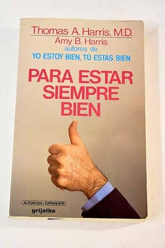 Stock image for Para Estar Siempre Bien/Staying Ok for sale by WorldofBooks