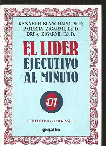 Imagen de archivo de El Lider Ejecutivo Al Minuto. Como Aumentar la Eficacia por Medio Del Liderato Situacional a la venta por Hamelyn