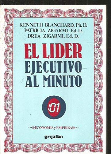 9788425318474: El Lider Ejecutivo Al Minuto/ Leadership and the One Minute Manager (Spanish Edition)