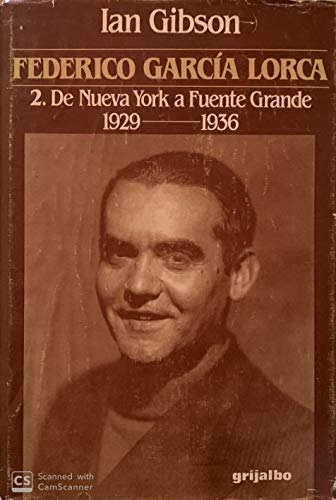 9788425319518: Federico Garca lorca. de nueva york a fuente grande, 2