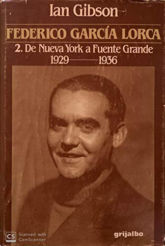 9788425319518: Federico Garcia Lorca. 1. De Fuente Vaqueros a Nueva York, 1898-1929.