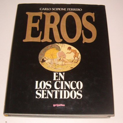 Stock image for Eros En Los Cinco Sentidos. for sale by Antiquariat Bernd Preler