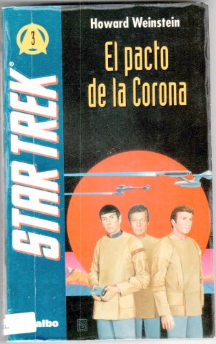 9788425321863: Star Trek El Pacto De La Corona