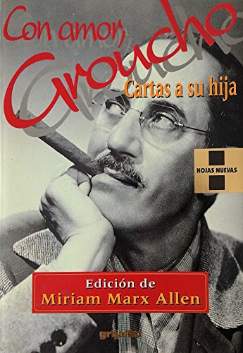 Stock image for Con amor, Groucho. Cartas a su hija for sale by Libro Usado BM
