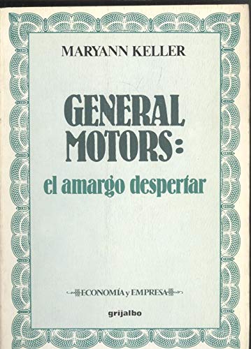 Beispielbild fr General Motors: el Amargo Despertar zum Verkauf von Hamelyn