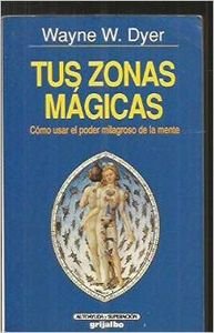 Stock image for Tus zonas magicas for sale by Librera 7 Colores