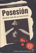 9788425325694: Posesion : historia real de un exorcismo