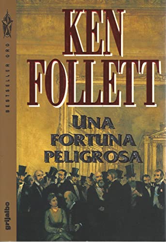 9788425326004: Una Fortuna Peligrosa (Spanish Edition)