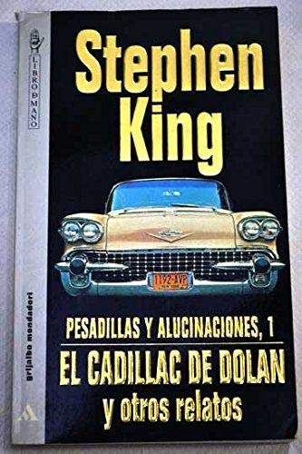 Imagen de archivo de Pesadillas y Alucinaciones 1 el Cadillac de Dolan y Otros Relatos. a la venta por Hamelyn