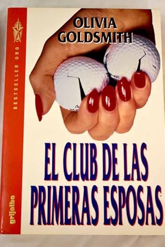 Stock image for El Club de las Primeras Esposas for sale by Hamelyn