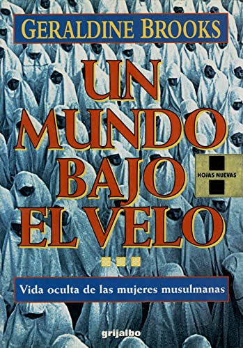 9788425329272: Un mundo bajo el velo: vida oculta de las mujeres musulmanas