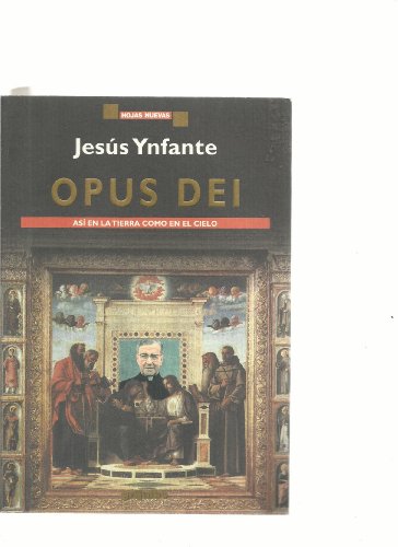 Opus Dei: Asi En La Tierra Como En El Cielo