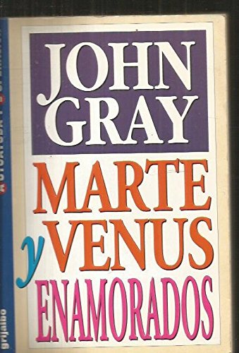 Marte y Venus Enamorados SPANISH TEXT (9788425331497) by John Gray