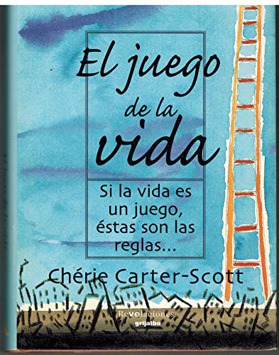 El Juego de La Vida (Spanish Edition) (9788425333187) by Carter-Scott, Cherie