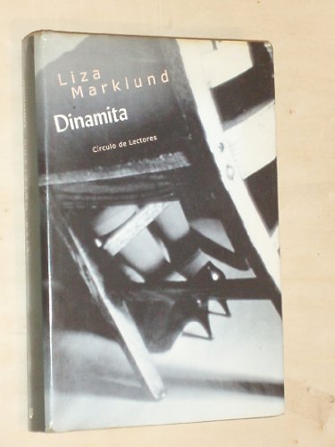 Dinamita (Spanish Edition) (9788425335228) by Marklund, Liza