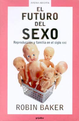 9788425336034: El Futuro Del Sexo