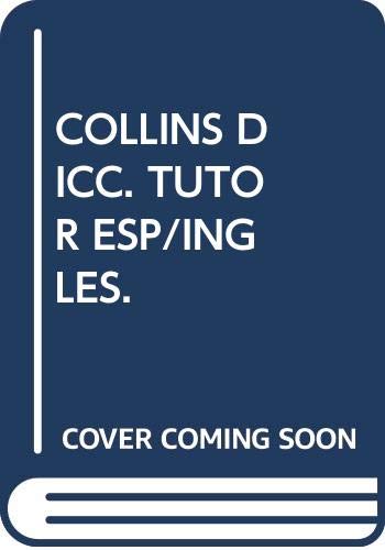 Imagen de archivo de Dicc. Collins Tutor Esp/ing - Ing/esp a la venta por medimops