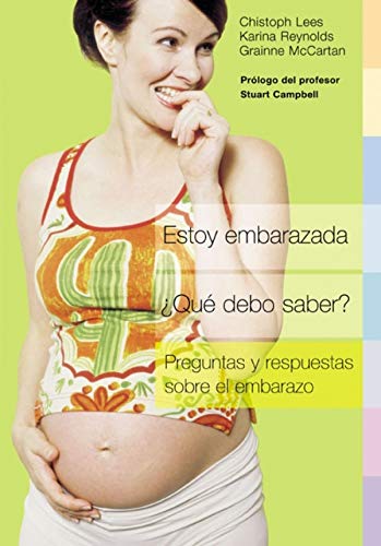 Stock image for Estoy embarazada, ¿Qu debo saber?: Preguntas y respuestas sobre el embarazo (EMBARAZO, BEBE Y NI O) (Spanish Edition) for sale by HPB-Red
