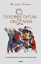 Beispielbild fr El Hombre De Las Cruzadas zum Verkauf von Iridium_Books