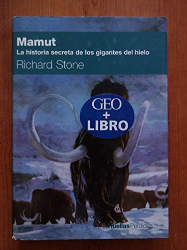 Stock image for Mamut - la historia secreta de los gigantes de hielo for sale by medimops