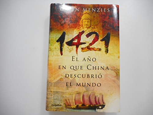 9788425337802: 1421 A?O EN QUE CHINA DESCUB.MUNDO-GRIJA (SIN COLECCION)