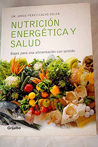 Imagen de archivo de Nutricion Energetica y Salud a la venta por Hamelyn