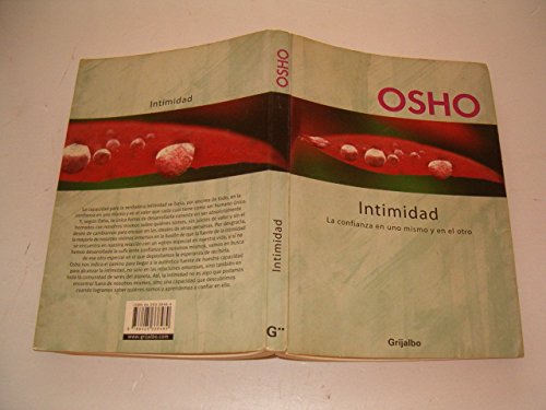 Intimidad / Intimacy: La confianza en uno mismo y en otro / Trusting Oneself and the Other (Spanish Edition) (9788425338489) by Osho