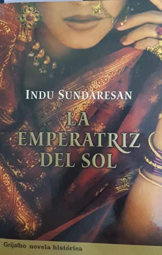 9788425338786: EMPERATRIZ DEL SOL-GRIJALBO (NOVELA HISTORICA)