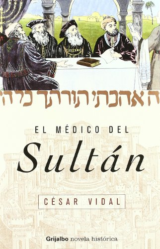 9788425339301: El medico del sultn (NOVELA HISTORICA)
