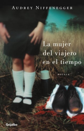 9788425339622: La mujer del viajero en el tiempo (Spanish Edition)