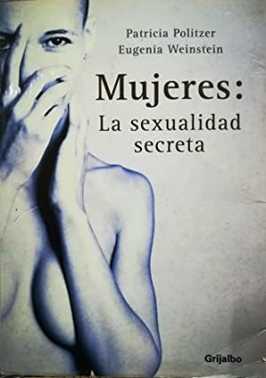 9788425339653: Mujeres / Ladies: La Sexualidad Secreta (Autoayuda) (Spanish Edition)