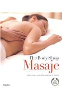 Beispielbild fr The Body Shop Masaje, Soluciones Sencillas contra el Estrs. zum Verkauf von Hamelyn