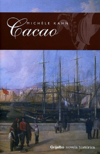 Cacao / Cocoa (Spanish Edition) (9788425339967) by Kahn, Michele