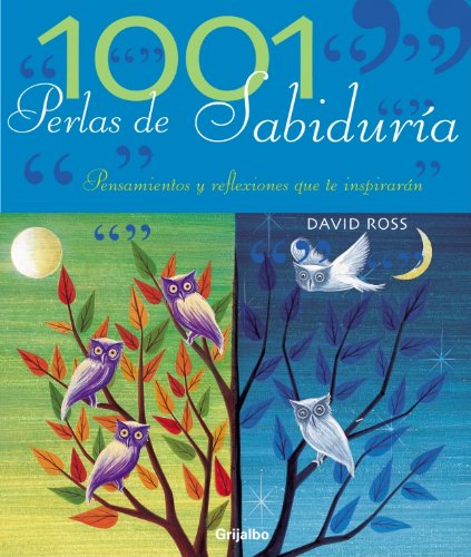 1001 perlas de sabiduria / 1001 Pearls of Wisdom (Spanish Edition) (9788425340208) by Ross, David