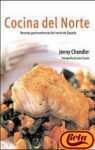Cocina Del Norte/ Recipes of the North (Spanish Edition) (9788425340307) by Chandler, Jenny